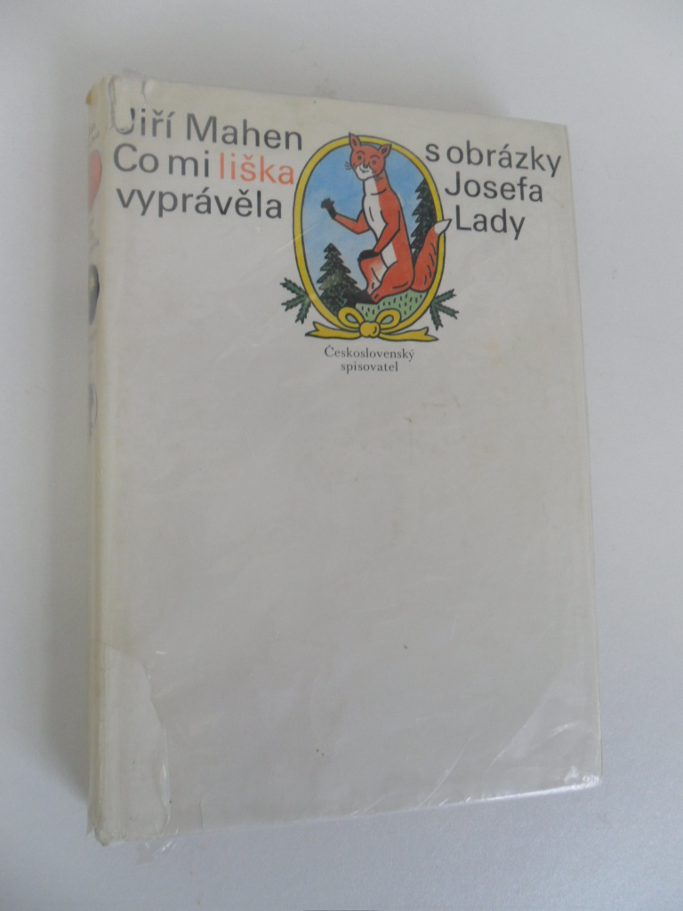 JIŘÍ MAHEN - CO MI LIŠKA VYPRÁVĚLA