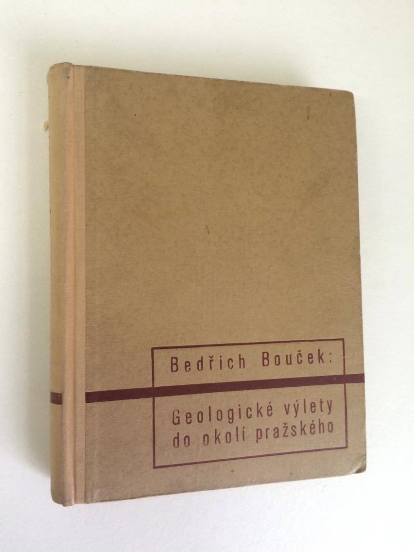 BEDŘICH BOUČEK - Geologické výlety do okolí pražského