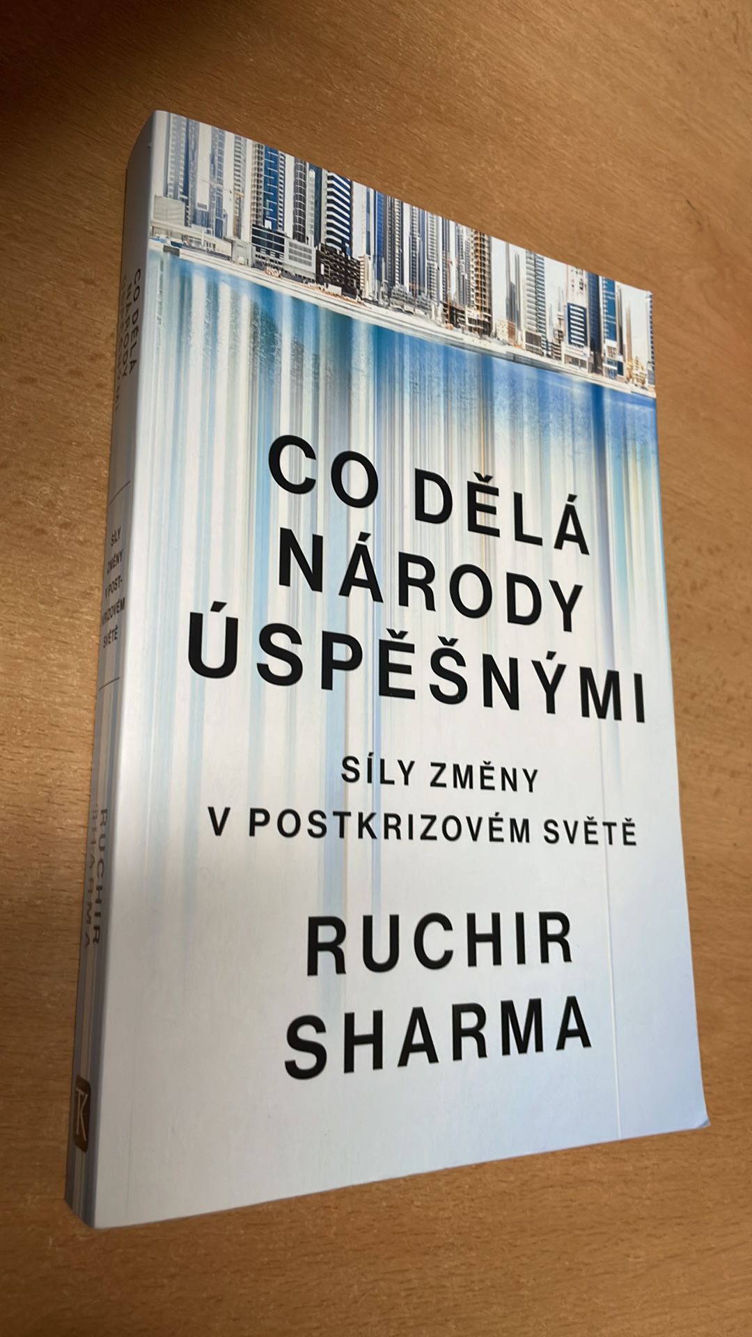 Ruchir Sharma - Co dělá národy úspěšnými