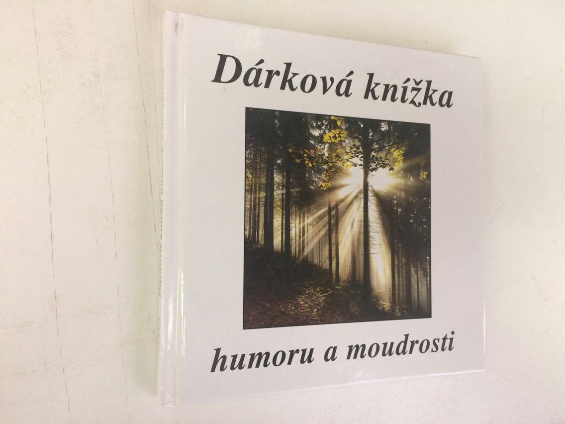DÁRKOVÁ KNÍŽKA HUMORU A MOUDROSTI