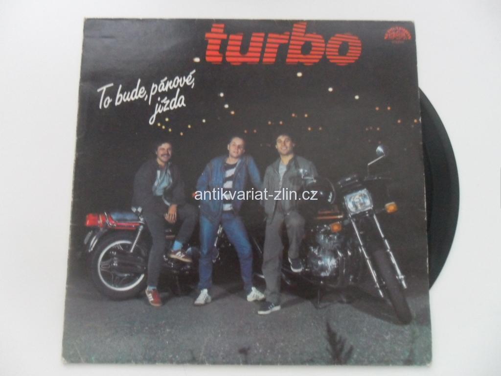 LP TURBO TO BUDE, PÁNOVÉ, JÍZDA