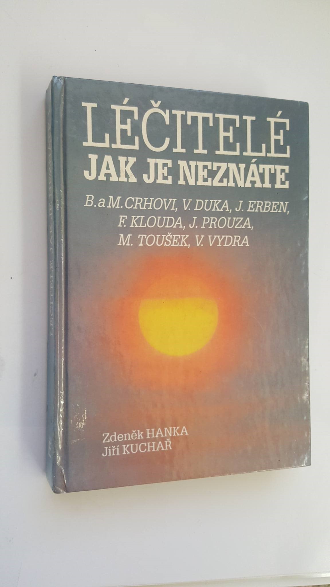 LÉČITELÉ JAK JE NEZNÁTE