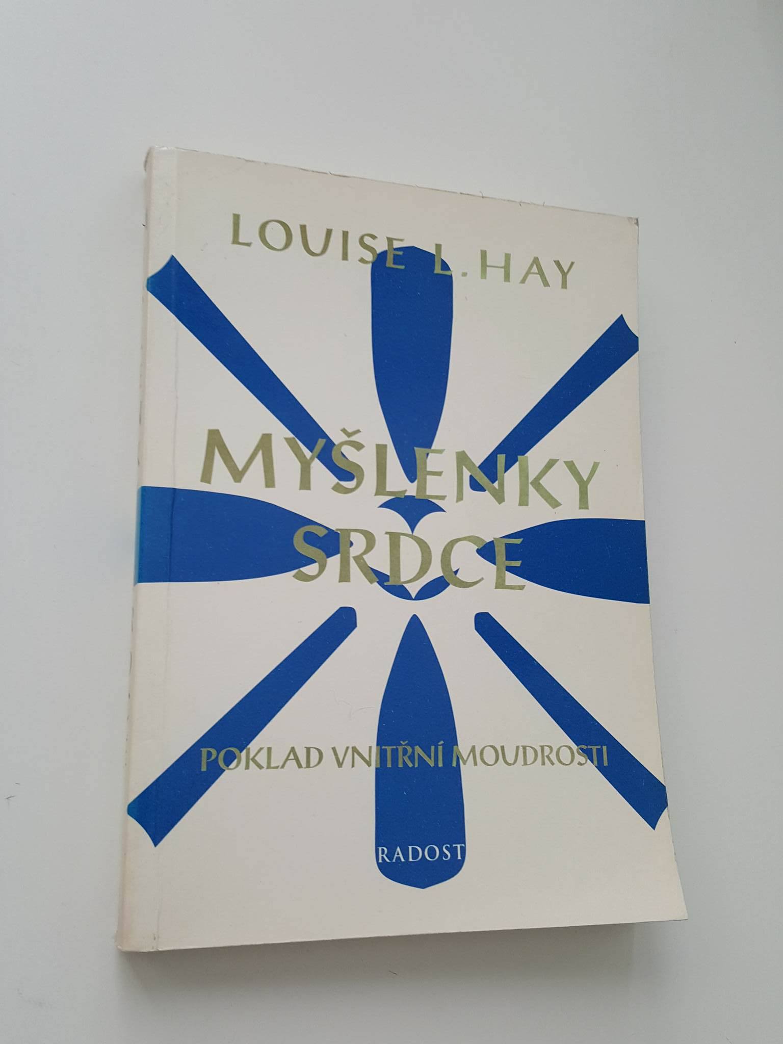 LOUISE L. HAY - MYŠLENKY SRDCE