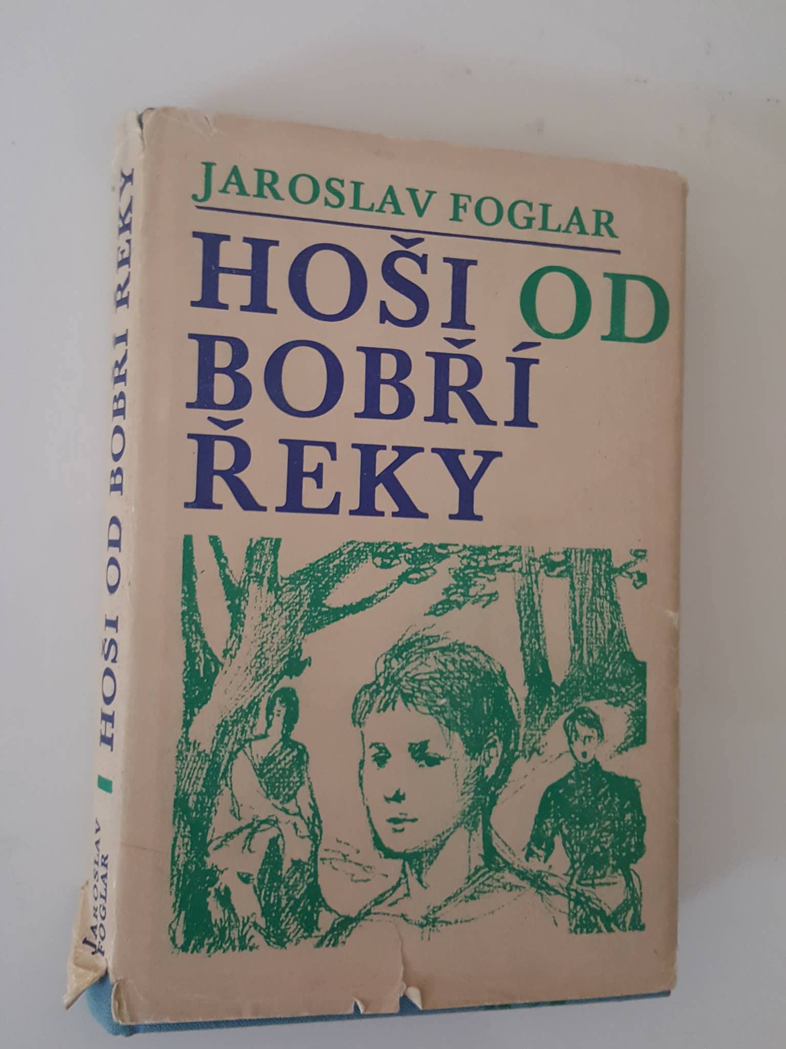 JAROSLAV FOGLAR - HOŠI OD BOBŘÍ ŘEKY