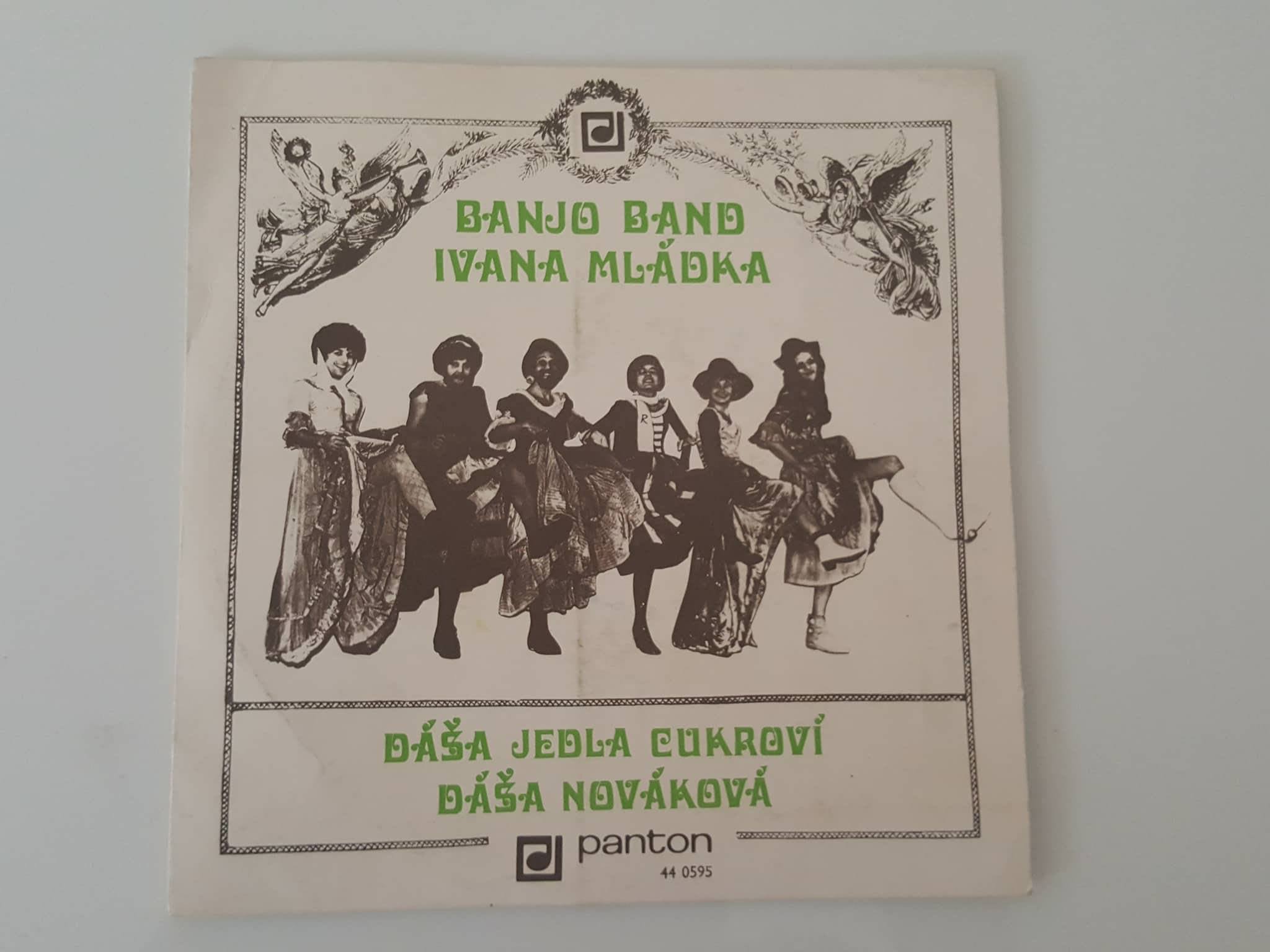 SP BANJO BAND IVANA MLÁDKA - DÁŠA JEDLA CUKROVÍ, DÁŠA NOVÁKOVÁ