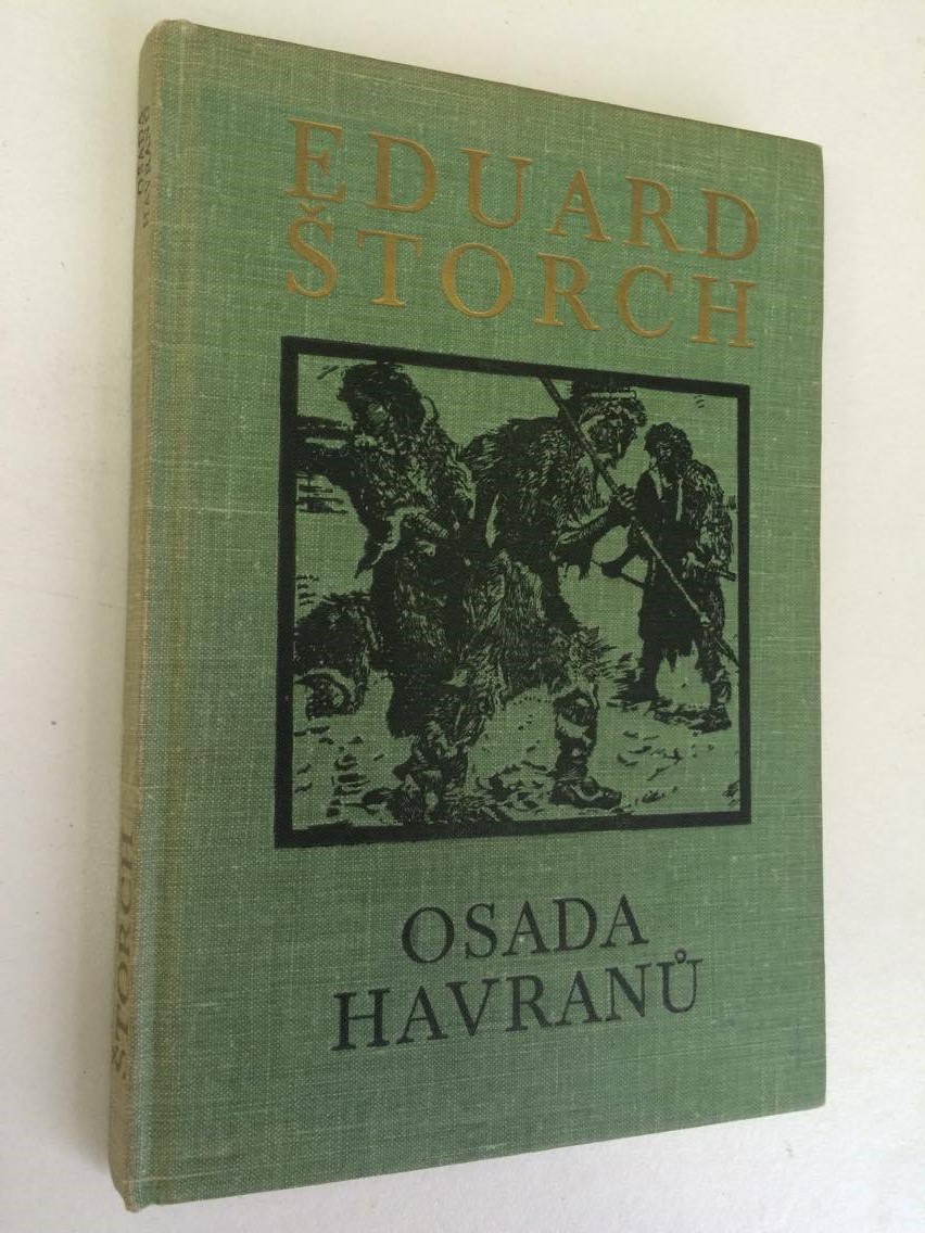 EDUARD ŠTORCH - OSADA HAVRANŮ