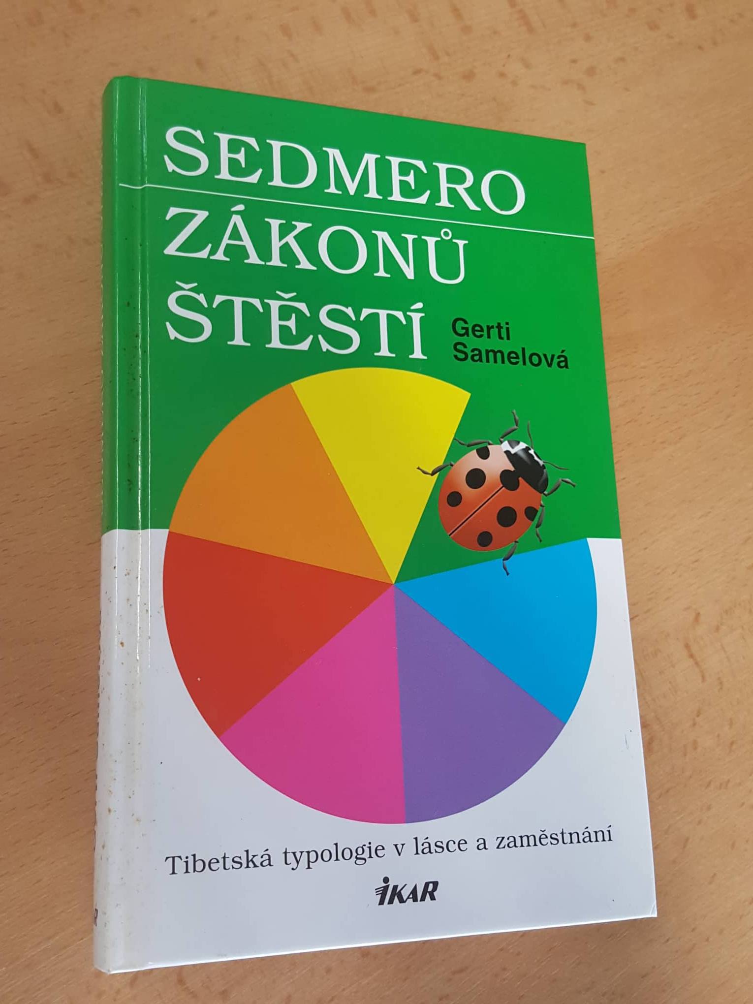 Gerti Samelová - Sedmero zákonů štěstí