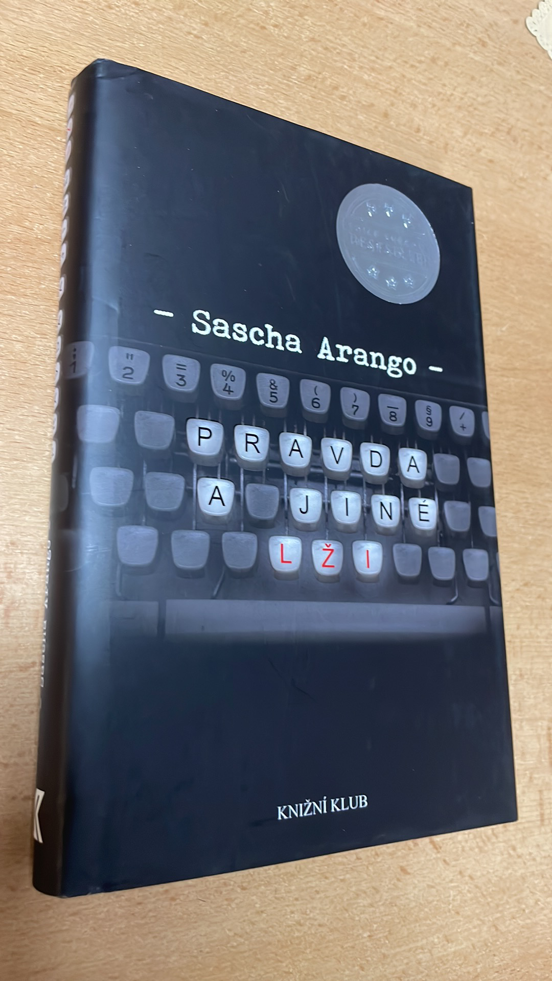 SASCHA ARANGO - PRAVDA A JINÉ LŽI