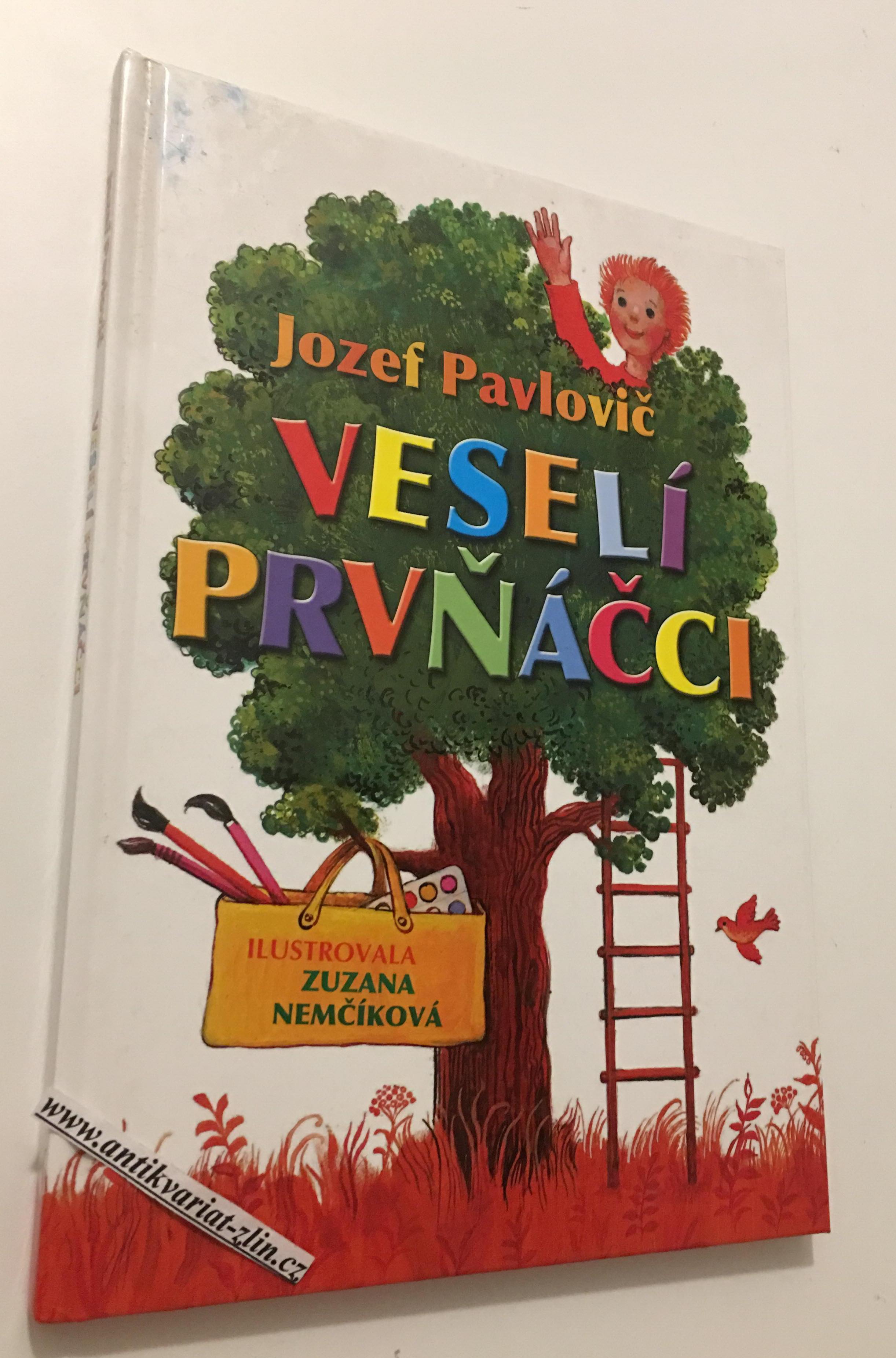 JOZEF PAVLOVIČ - VESELÍ PRVŇÁČCI