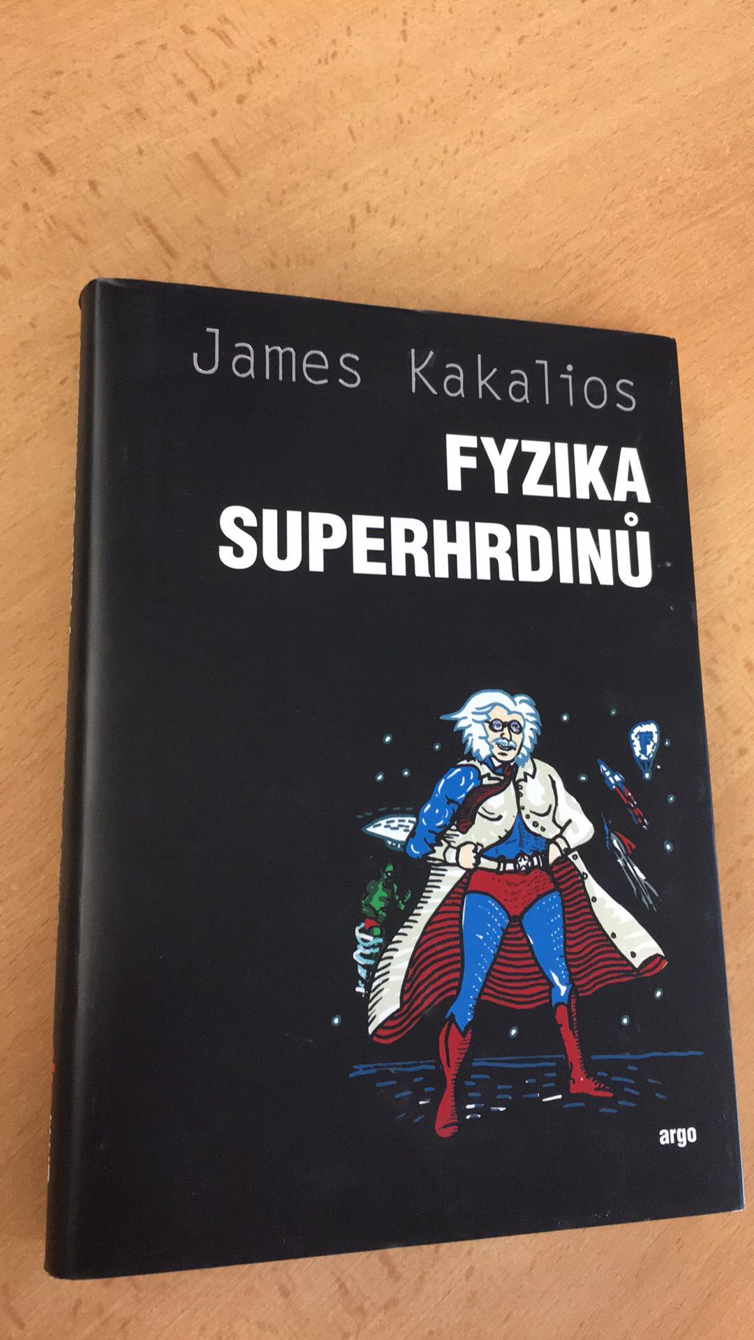 JAMES KAKALIOS - FYZIKA SUPERHRDINŮ