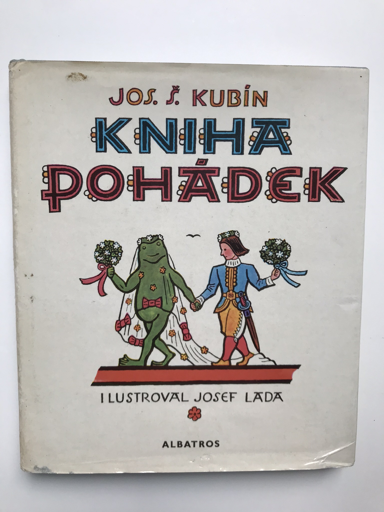 Jos. Š. Kubín - KNIHA POHÁDEK