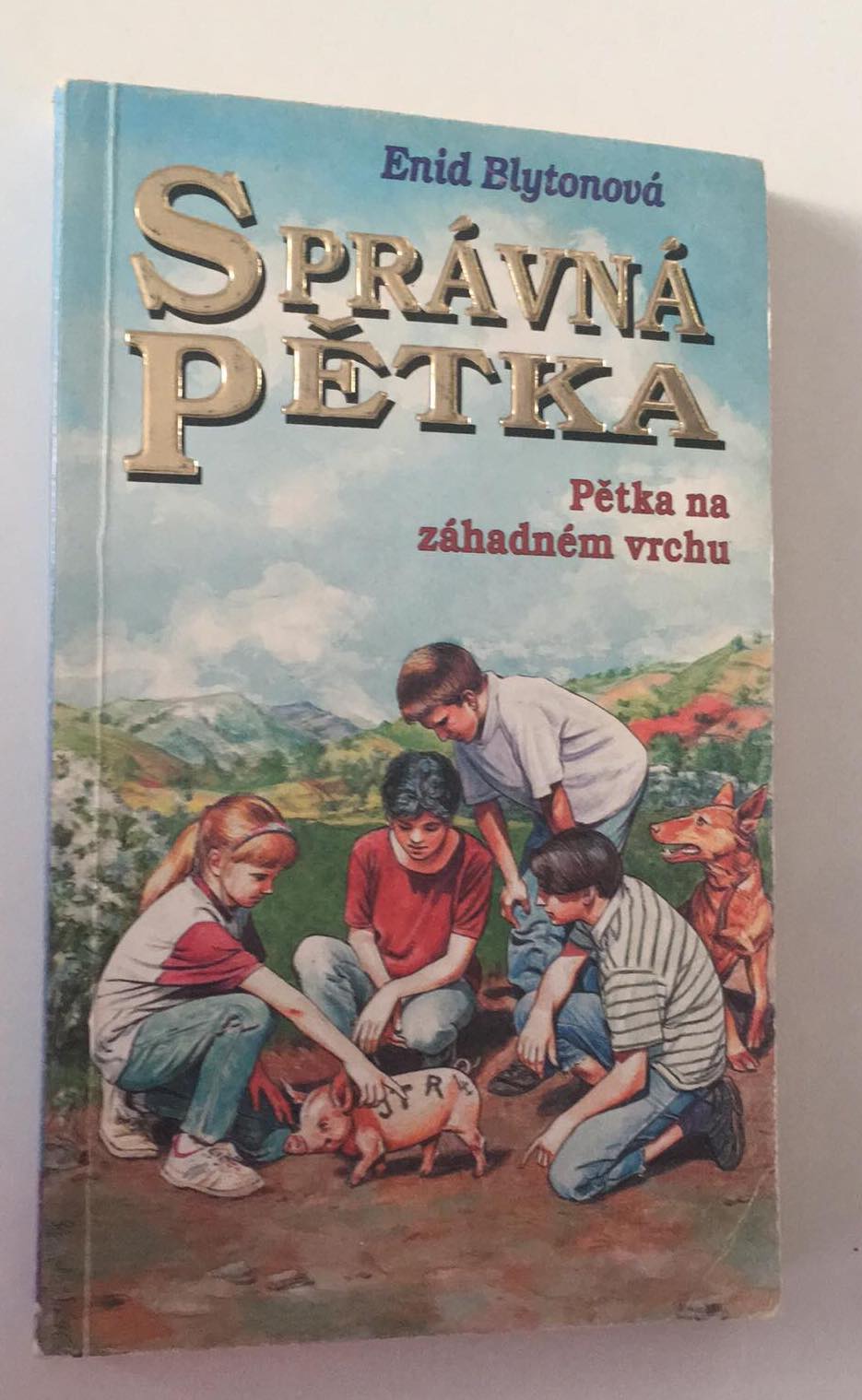 Enid Blytonová - Správná pětka : Pětka na záhadném vrchu