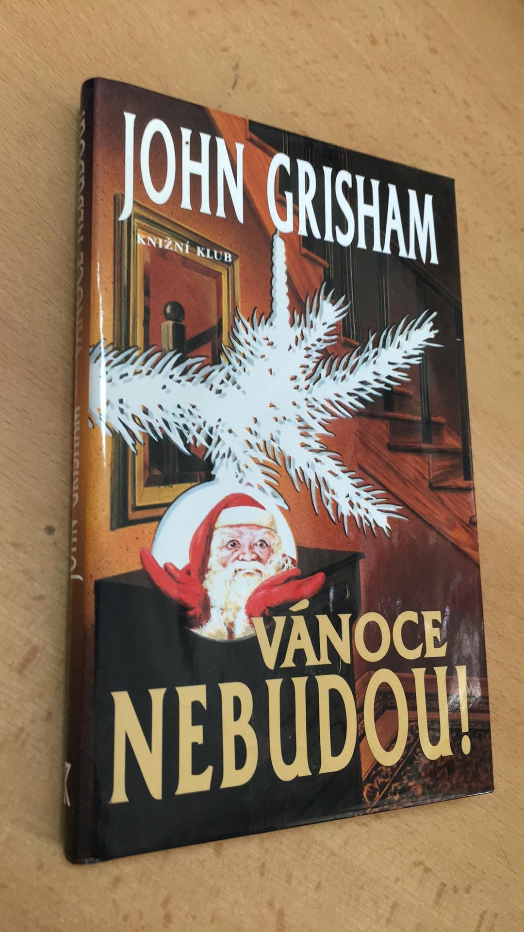 John Grisham - Vánoce nebudou!