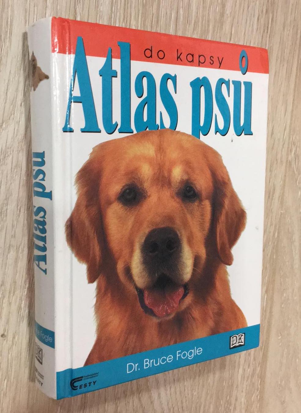 Dr. Bruce Fogle - Atlas psů do kapsy