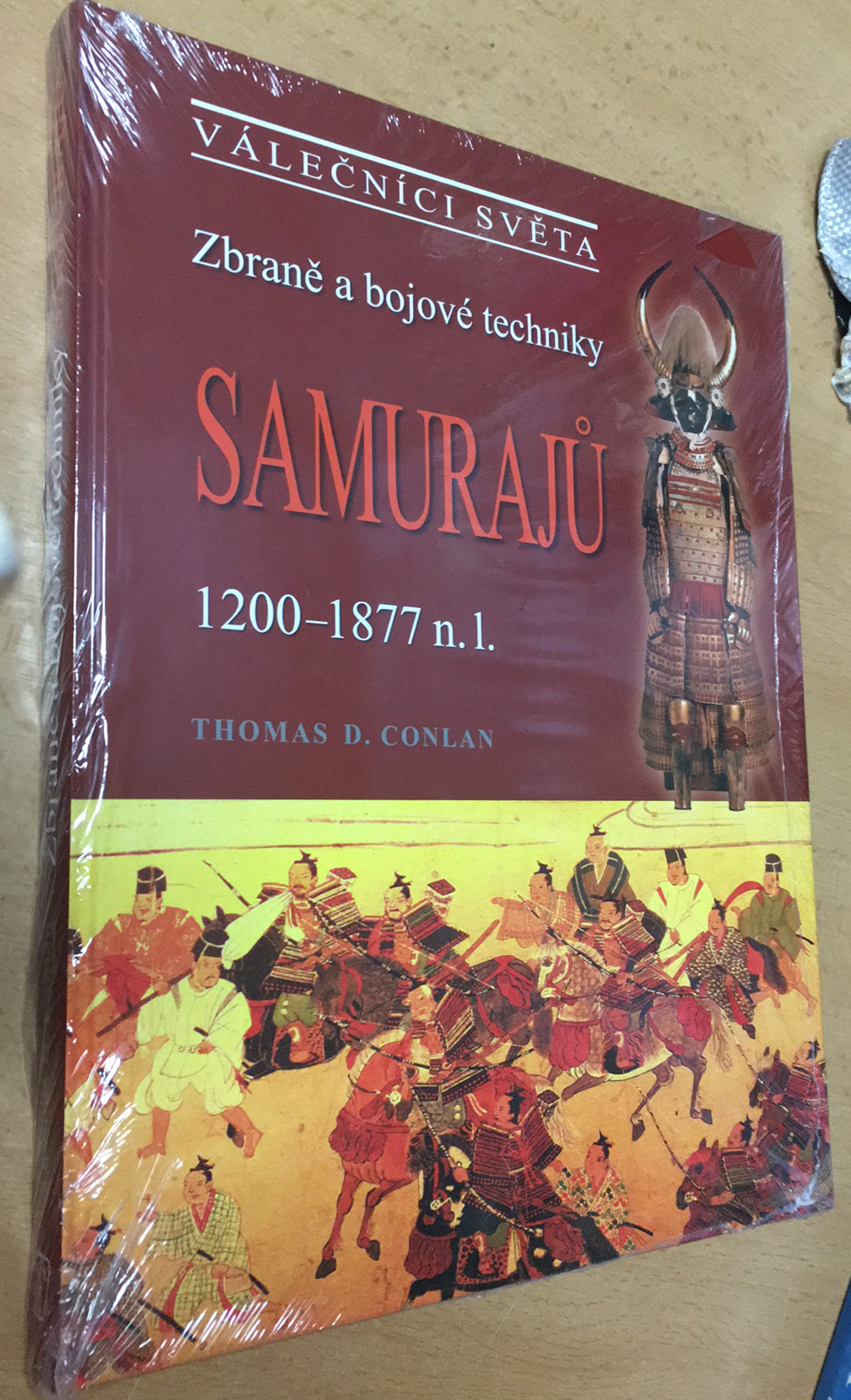 THOMAS D. CONLAN - ZBRANĚ A BOJOVÉ TECHNIKY SAMURAJŮ