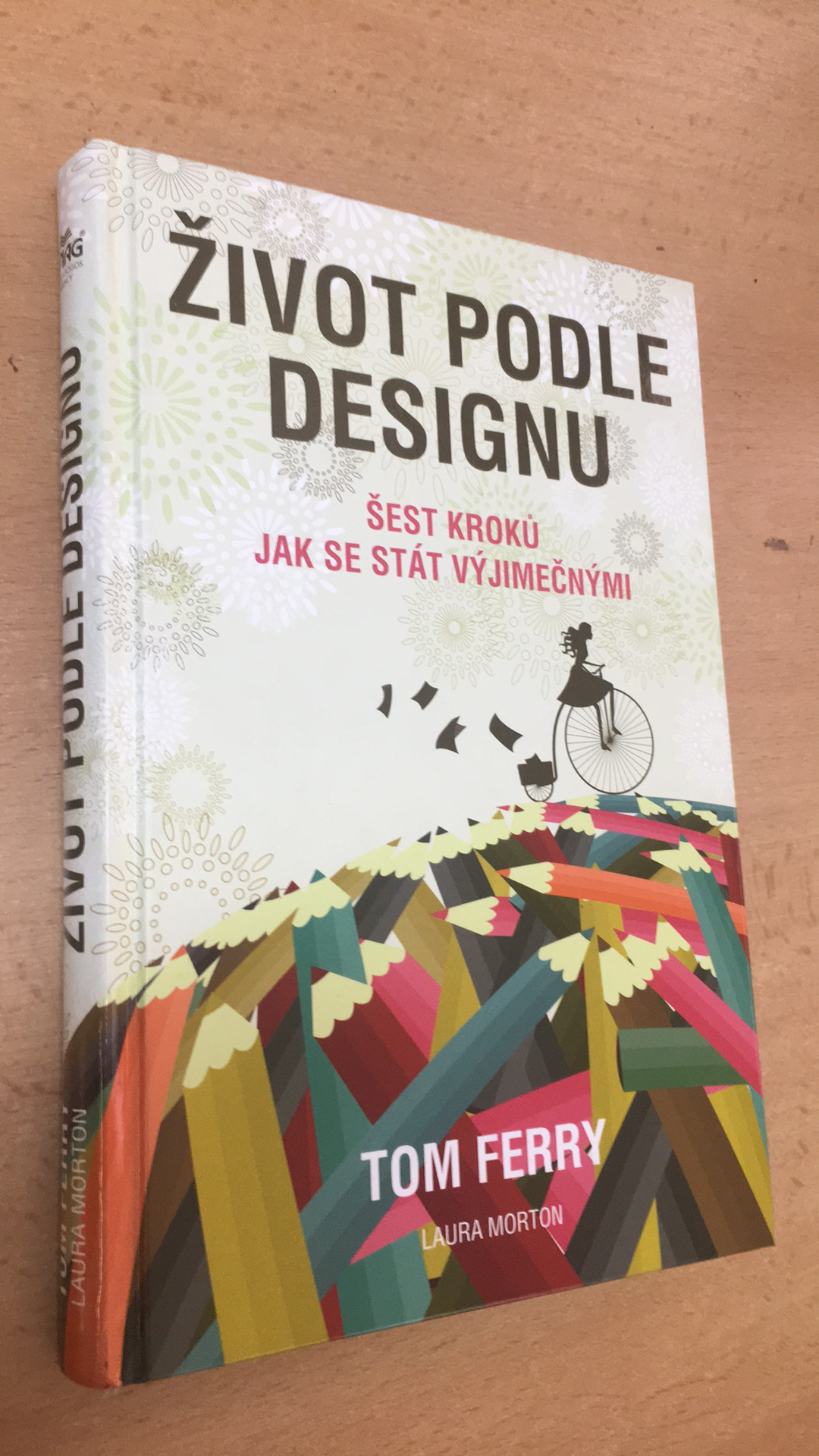 TOM FERRY - ŽIVOT PODLE DESIGNU