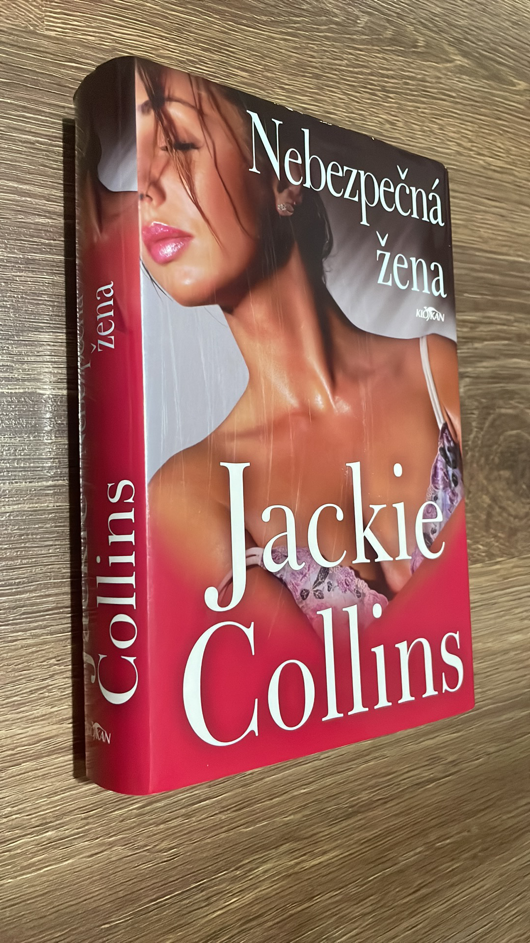 JACKIE COLLINS - NEBEZPEČNÁ ŽENA