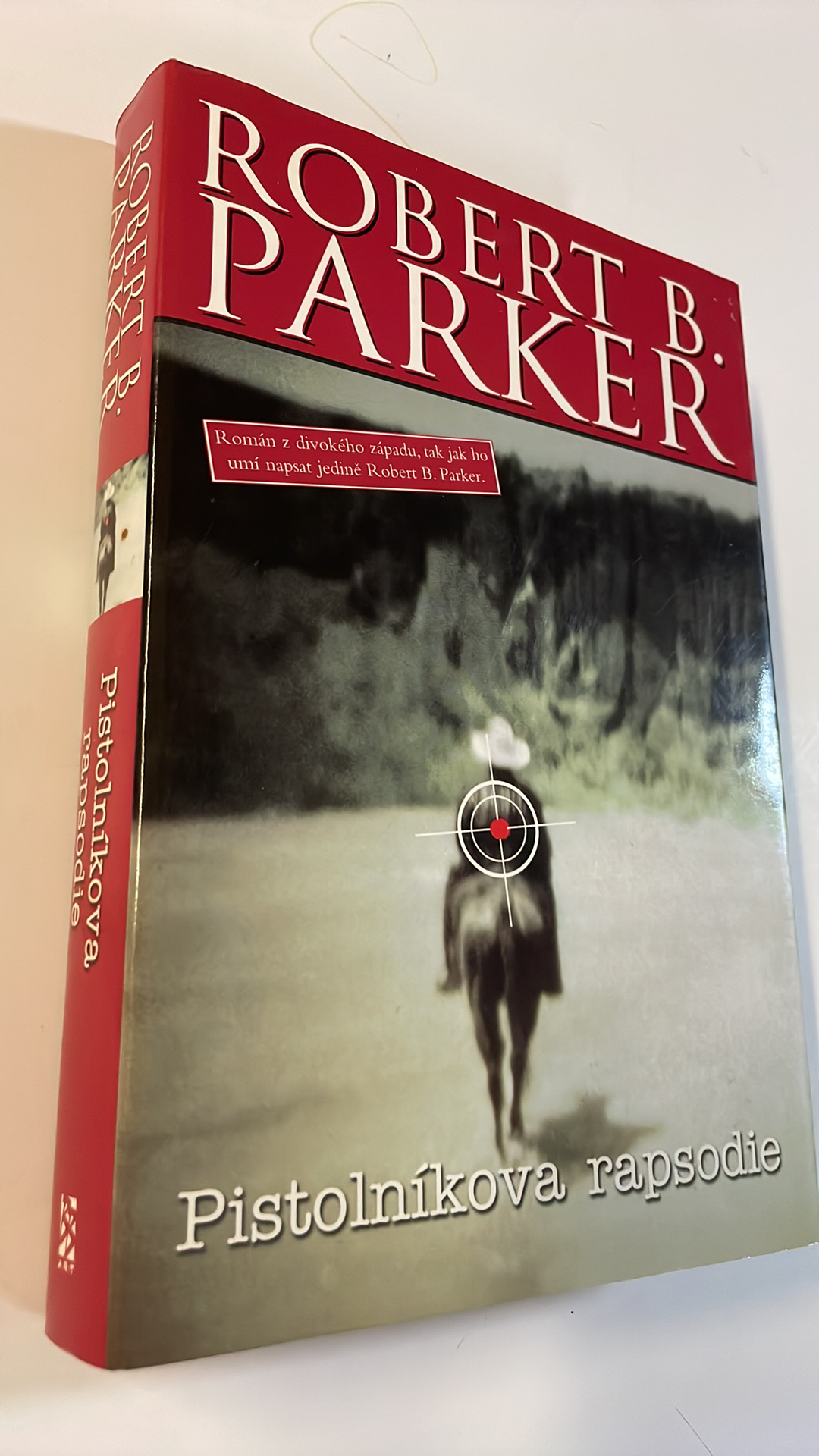ROBERT B. PARKER - PISTOLNÍKOVA RAPSODIE