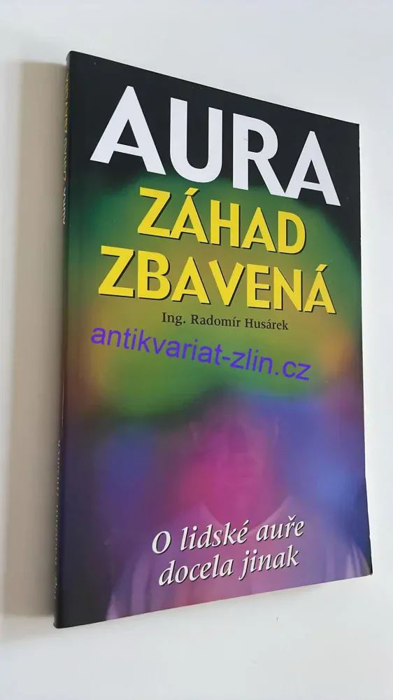 RADOMÍR HUSÁREK : AURA ZÁHAD ZBAVENÁ