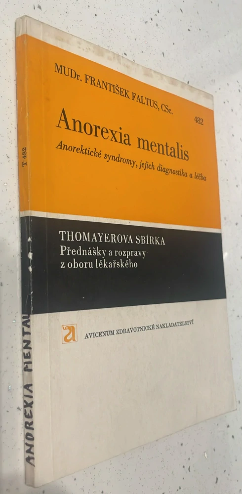 MUDr. FRANTIŠEK FALTUS, CSc. : ANOREXIA MENTALIS