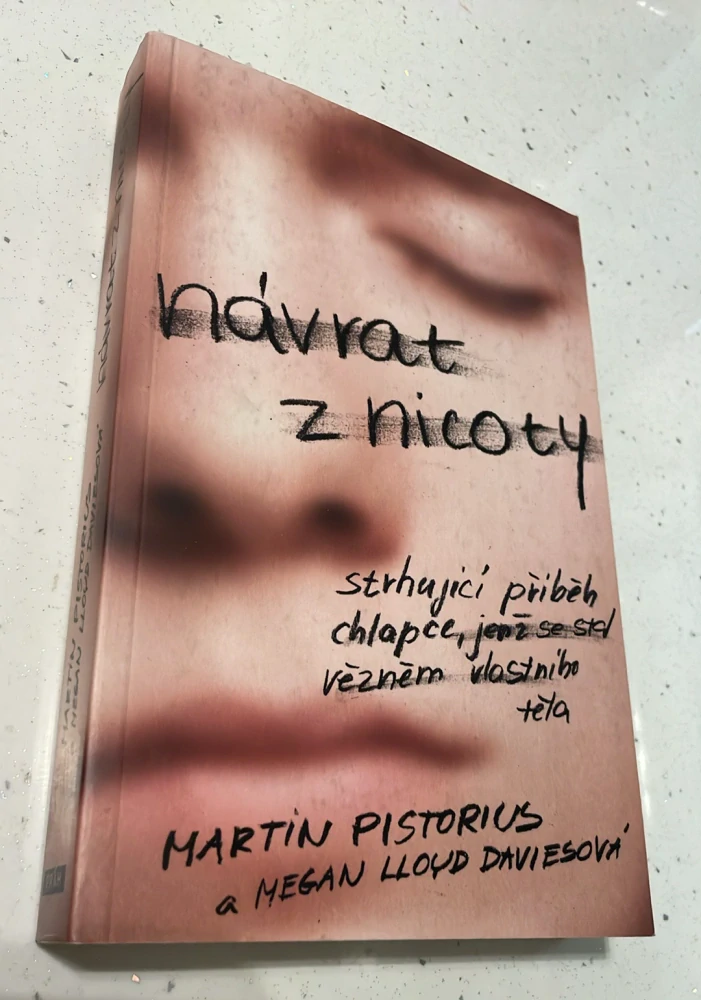 Martin Pistorius : Návrat z nicoty