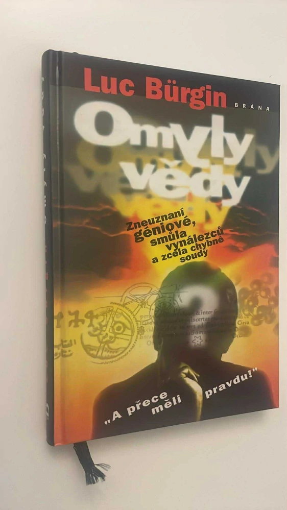 LUC BÜRGIN : OMYLY VĚDY