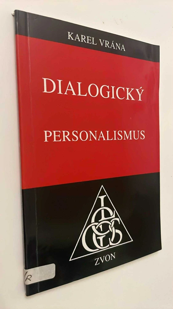 KAREL VRÁNA : DIALOGICKÝ PERSONALISMUS