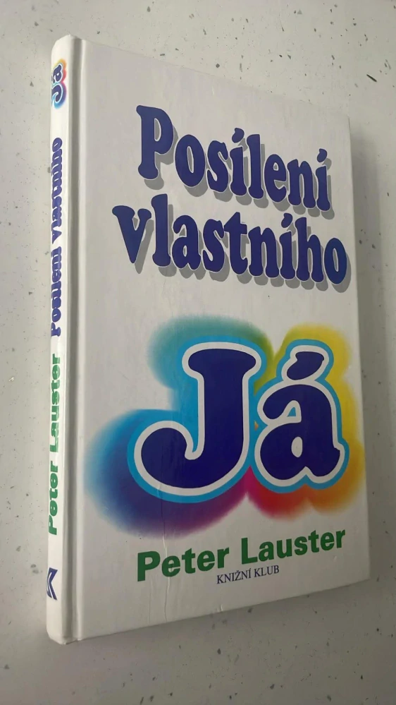 Peter Lauster : Posílení vlastního já