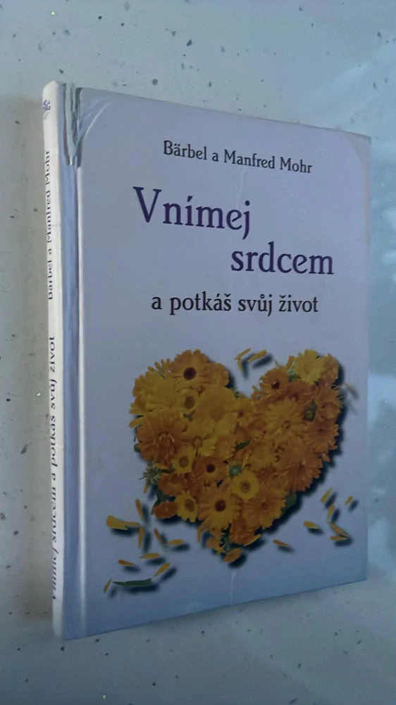 Bärber a Manfred Mohr : Vnímej srdcem a potkáš svůj život