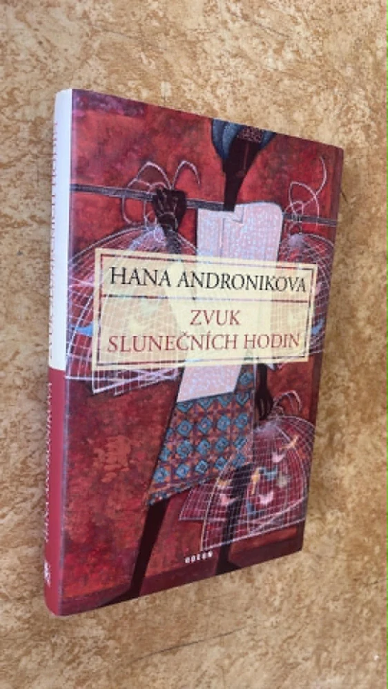 Hana Andronikova : Zvuk slunečních hodin