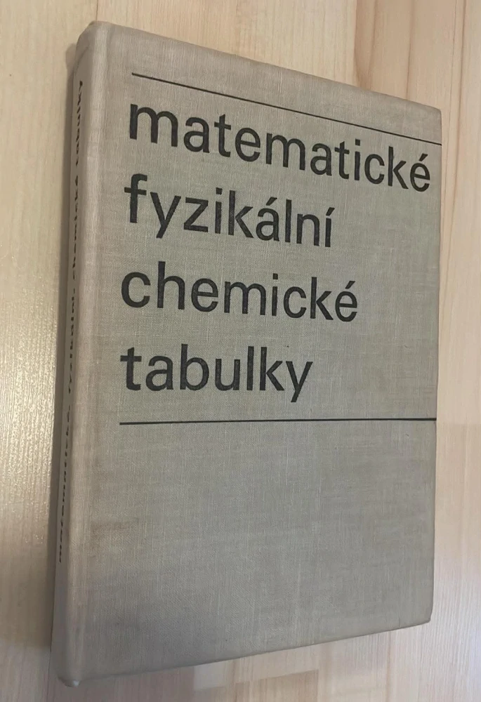 MATEMATICKÉ FYZIKÁLNÍ CHEMICKÉ TABULKY