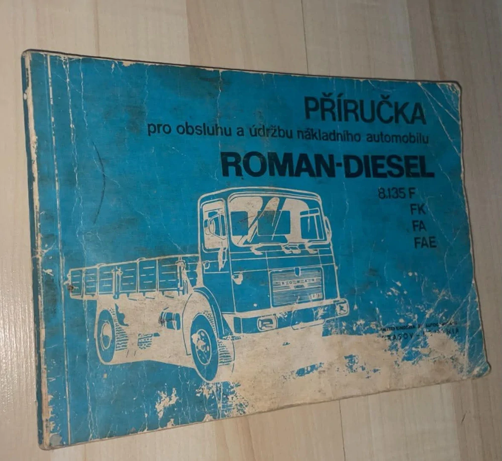 PŘÍRUČKA PRO OBSLUHU A ÚDRŽBU NÁKLADNÍHO AUTOMOBILU ROMAN - DIESEL