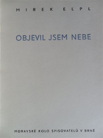 MIREK ELPL - OBJEVIL JSEM NEBE