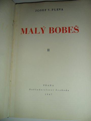 JOSEF V. PLEVA - MALÝ BOBEŠ II.DÍL