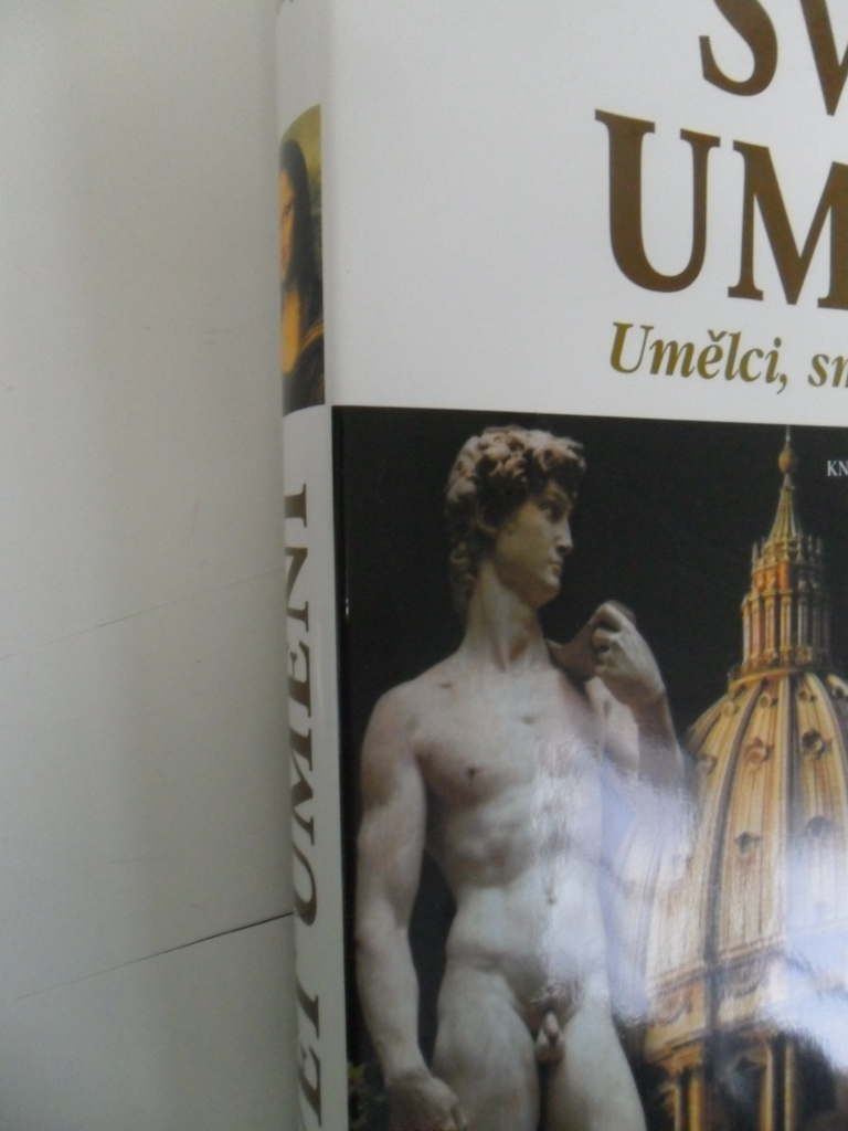 SVĚT UMĚNÍ - UMĚLCI, SMĚRY A SLOHY