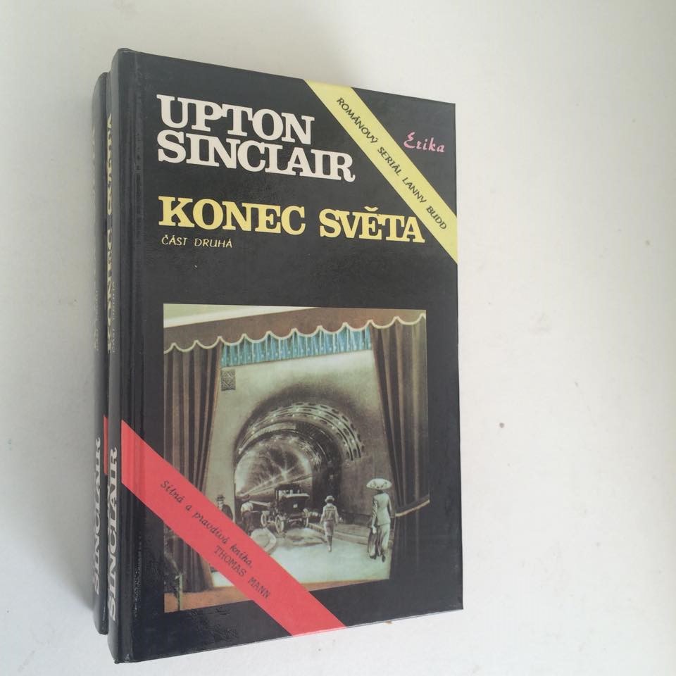 UPTON SINCLAIR - KONEC SVĚTA