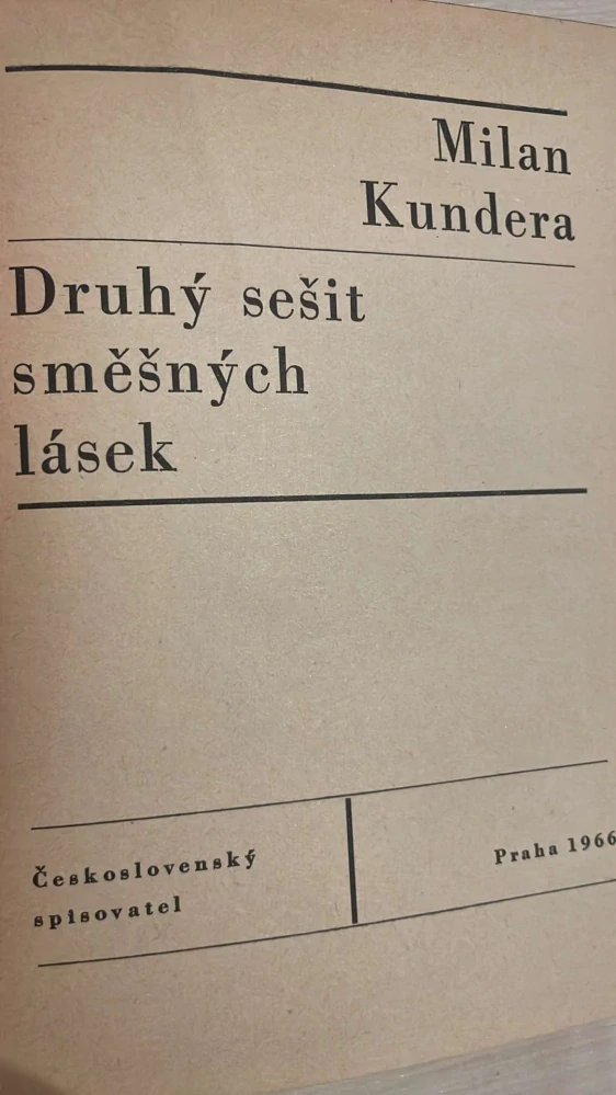 MILAN KUNDERA - DRUHÝ SEŠIT SMĚŠNÝCH LÁSEK