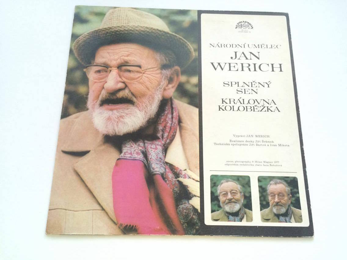 LP POHÁDKA : JAN WERICH - SPLNĚNÝ SEN, KRÁLOVNA KOLOBĚŽKA