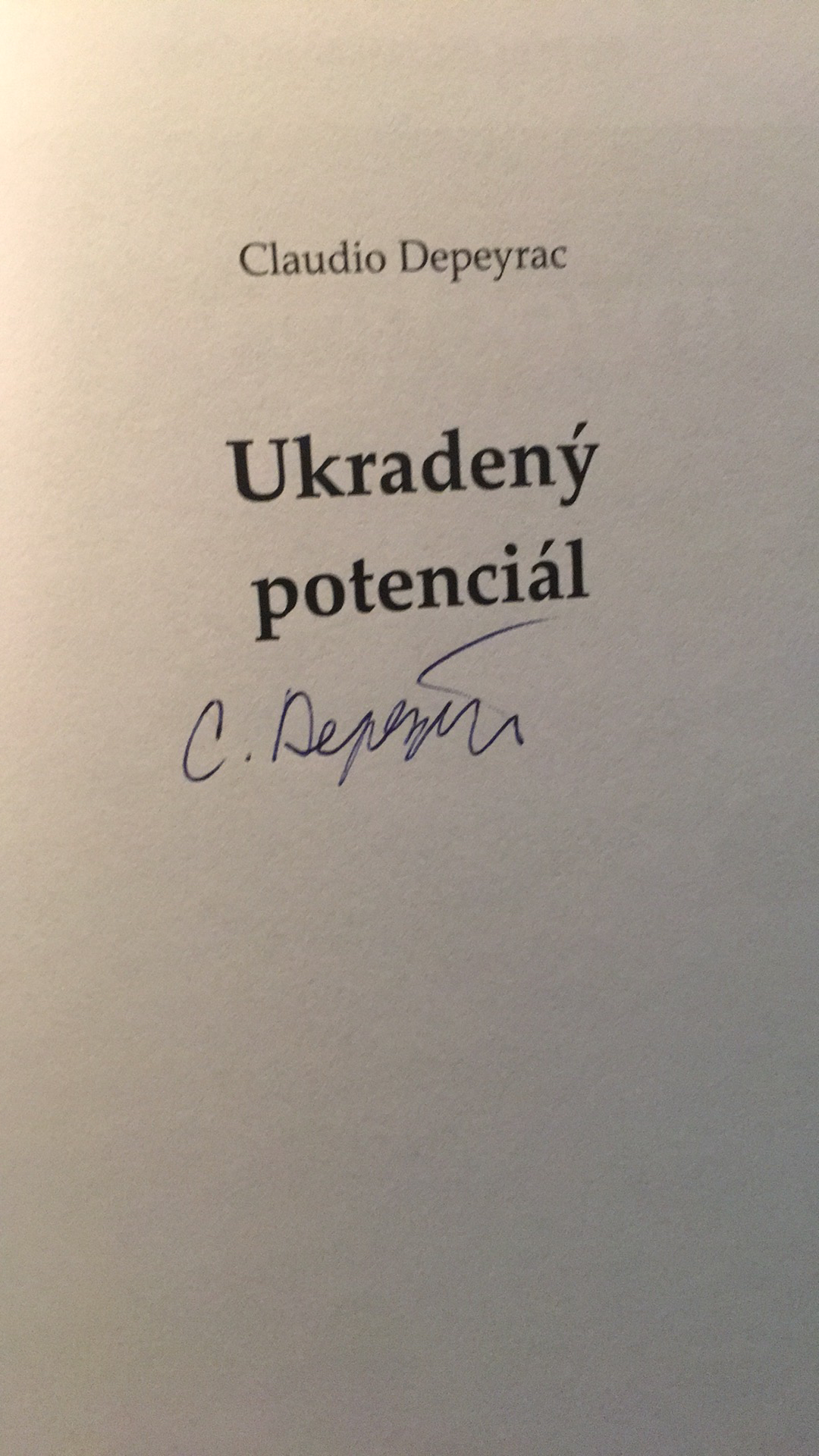 Claudio Depeyrac - Ukradený potenciál