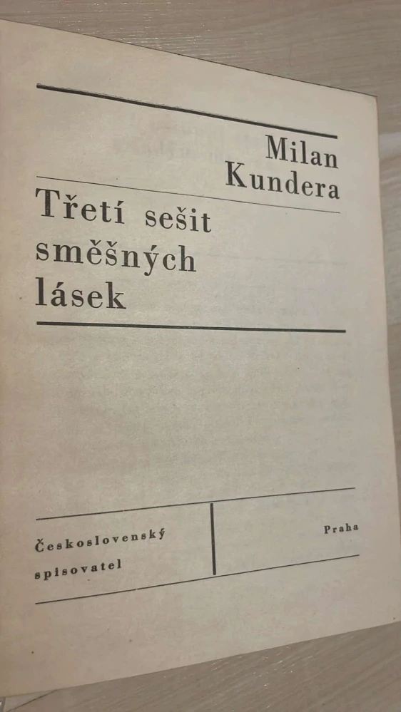 Milan Kundera - Třetí sešit směšných lásek