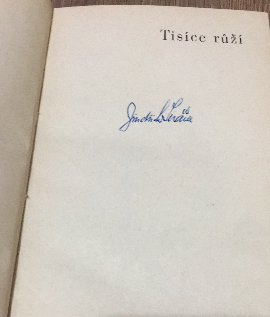 JINDŘICH SPÁČIL - TISÍCE RŮŽÍ