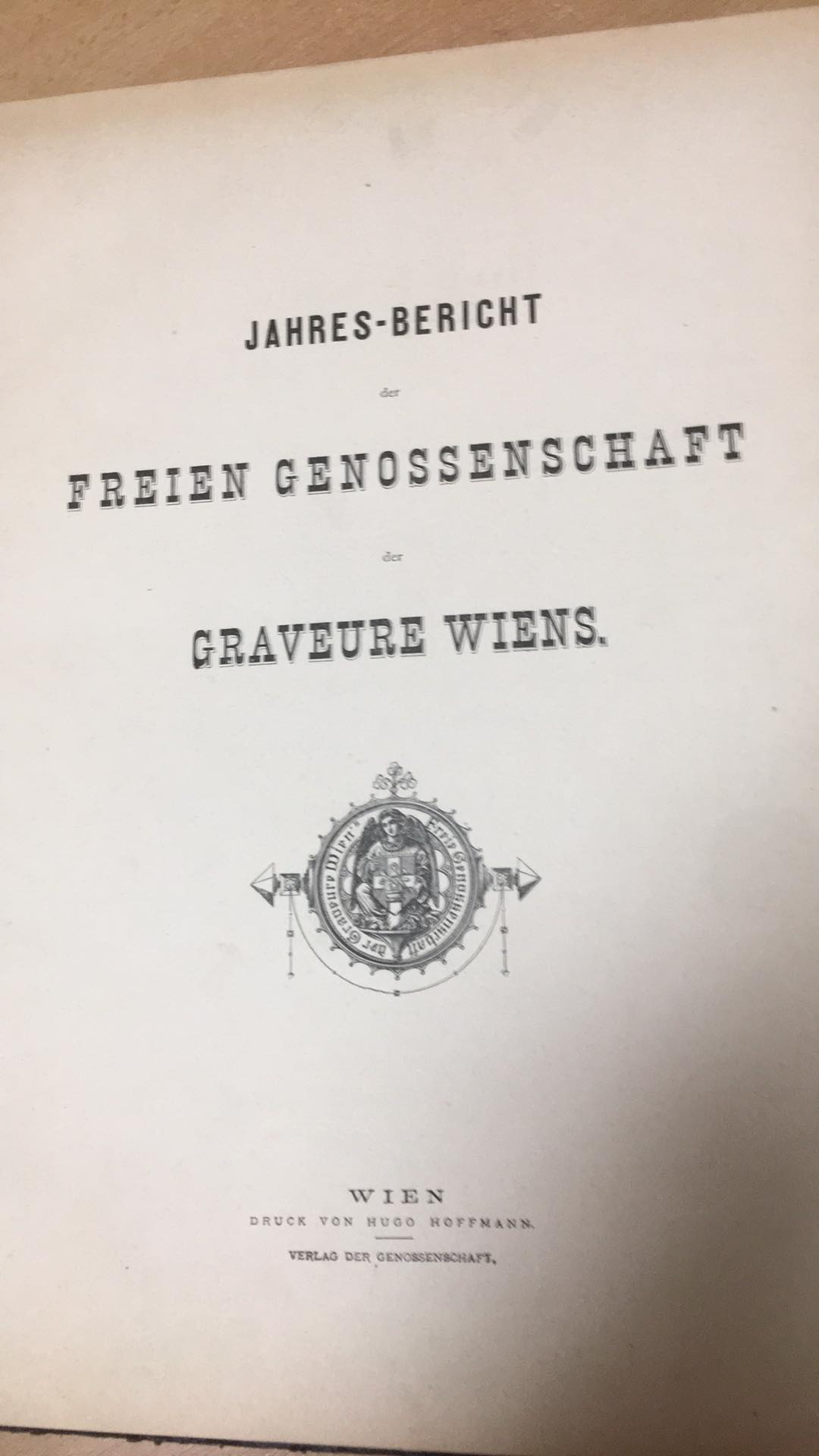 Jahres-Bericht der Freien Genossenschaft der Graveure Wiens