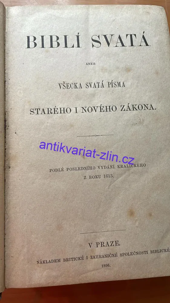 BIBLÍ SVATÁ ANEB VŠECKA SVATÁ PÍSMA