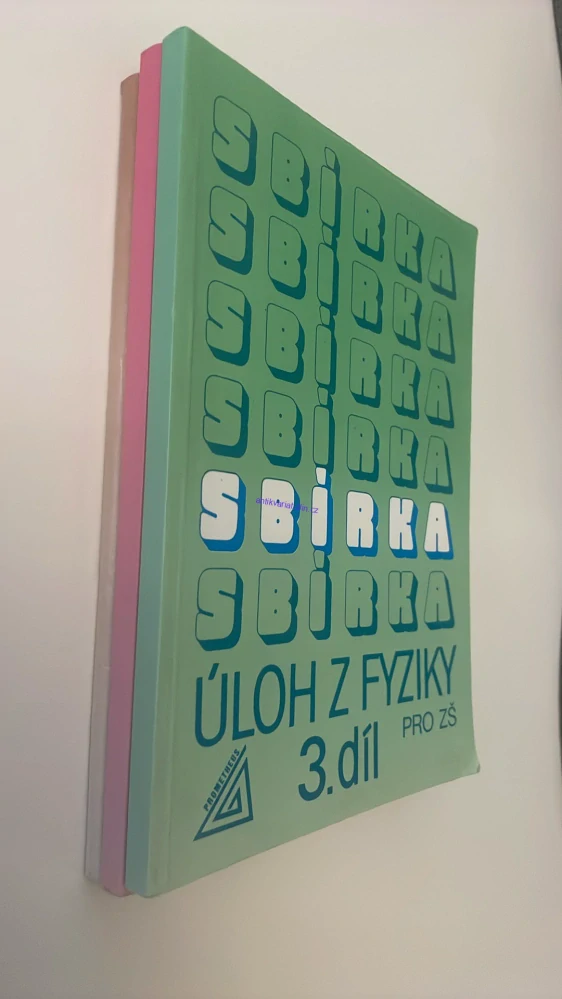 SBÍRKA ÚLOH Z FYZIKY PRO ZŠ