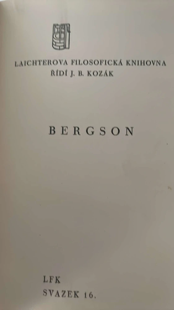 Henri Bergson : Dvojí pramen mravnosti a náboženství