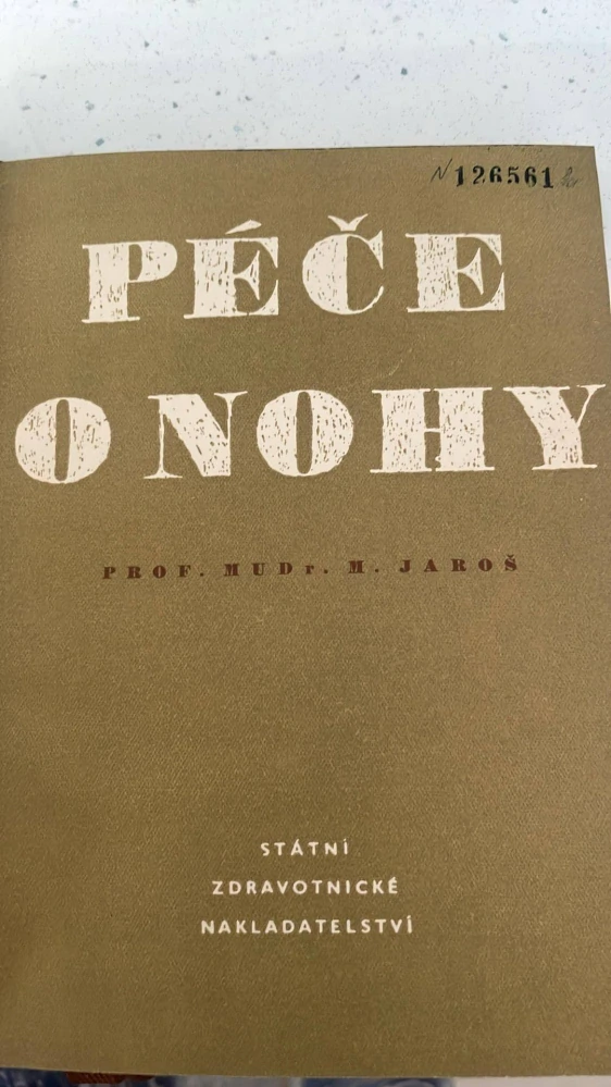 PROF. MUDR. M. JAROŠ : PÉČE O NOHY