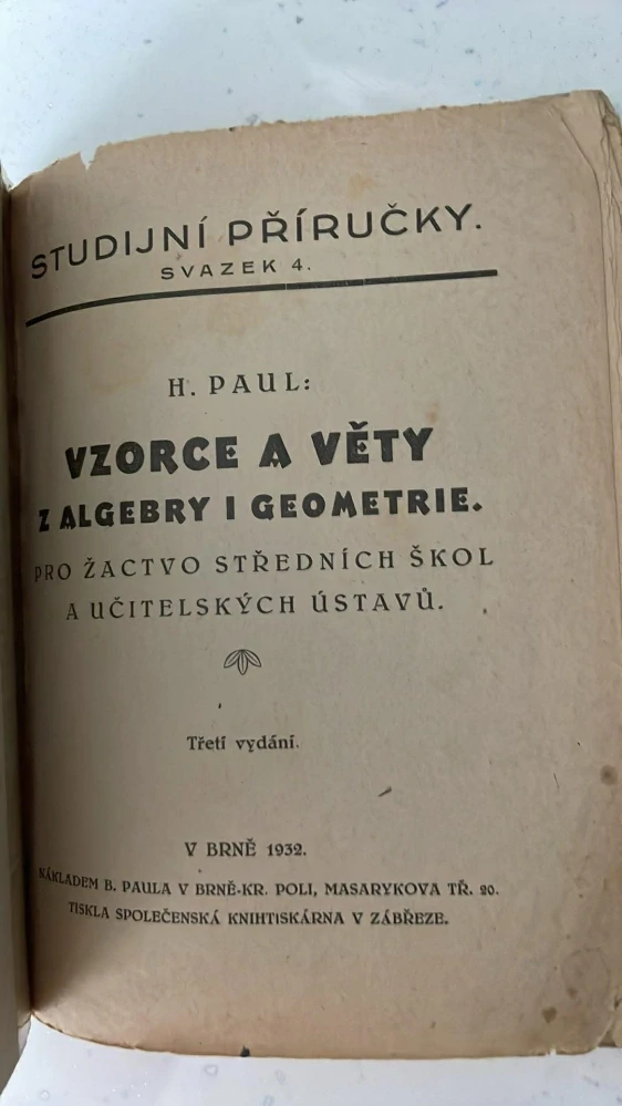 Hubert Paul : Vzorce a věty z algebry a geometrie
