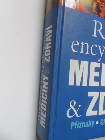 RODINNÁ ENCYKLOPEDIE MEDICÍNY & ZDRAVÍ