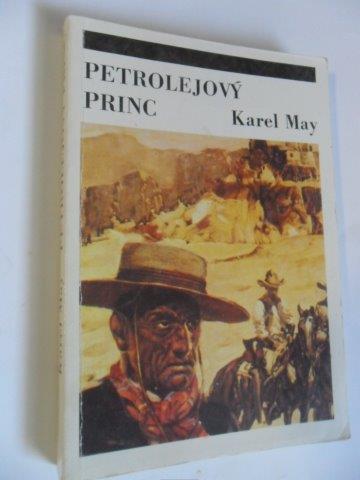 KAREL MAY - PETROLEJOVÝ PRINC