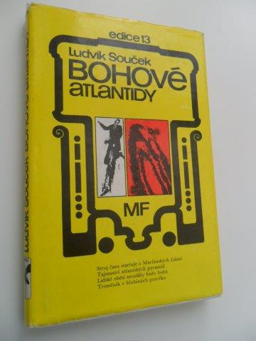 LUDVÍK SOUČEK - BOHOVÉ ATLANTIDY